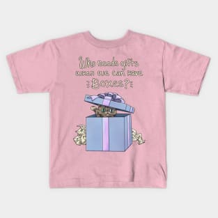 Who Needs Gifts When We Have Boxes? Kids T-Shirt